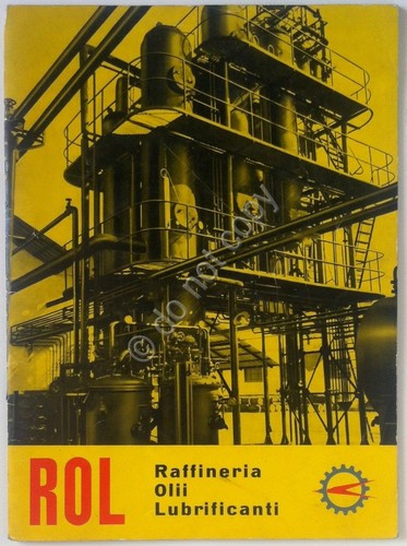 Catalogo ROL Raffineria Olii Lubrificanti - Anni '60