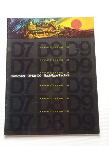 Caterpillar trattori cingolati D7 D8 D9 depliant anni 70 originale