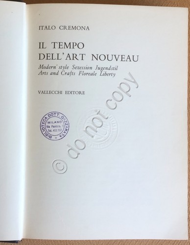 Cremona - Il Tempo dell'Art Nouveau - Vallecchi 1964 - …