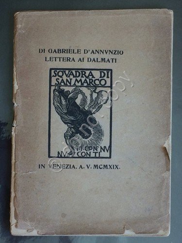 D'Annunzio - Lettera ai Dalmati - Xilografie De Carolis - …