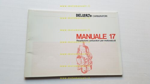 Dell'Orto Manuale 17 Officina Taratura Carburatori moto fino 1987