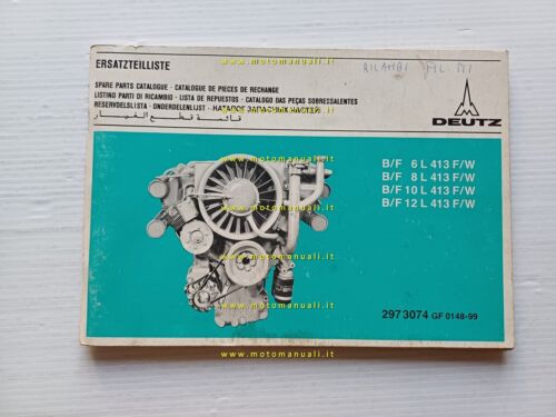 DEUTZ Motore B/F 6L-8L-10L-12L 413 F/W 1979 catalogo ricambi originale