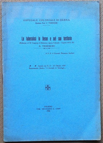 Dott. Carlo Tedeschi - La tubercolosi in Derna - Ospedale …