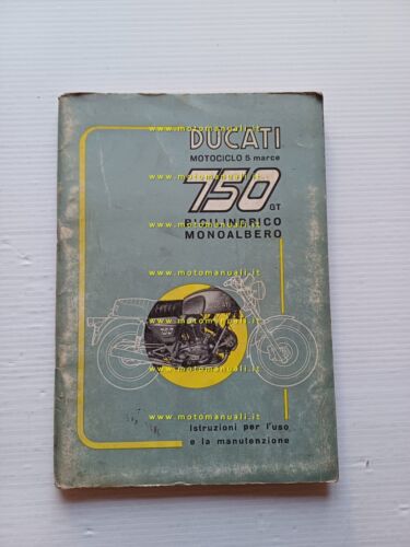Ducati 750 GT 1972 manuale uso manutenzione libretto italiano originale