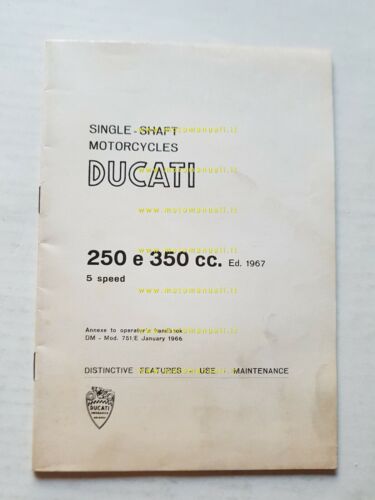 Ducati tutti modelli 250-350 5V 1967 varianti al manuale uso …