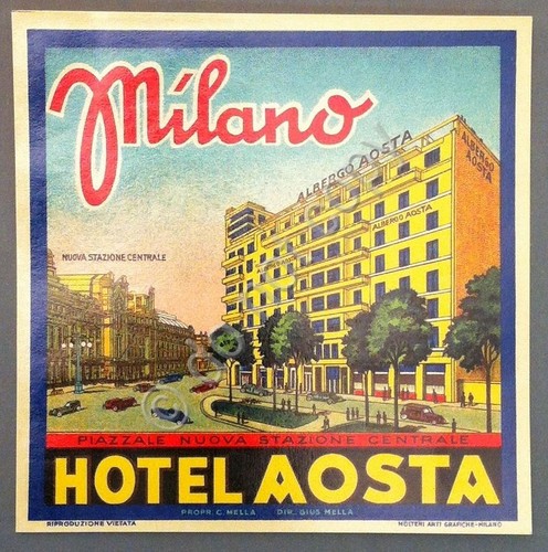 Etichetta albergo - Hotel Aosta - Milano - - Anni …