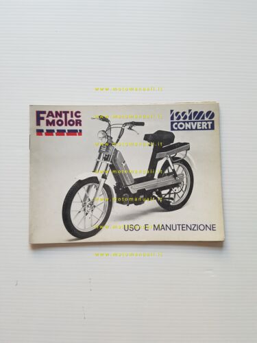 Fantic Motor Issimo 50 Convert manuale uso manutenzione libretto originale