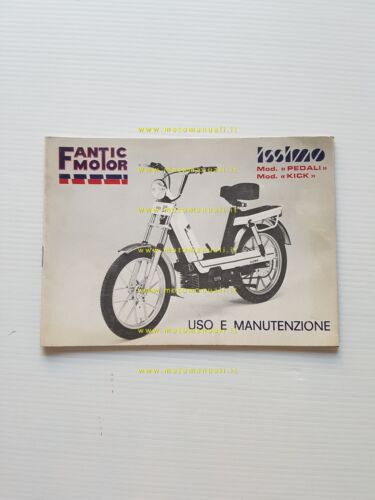 Fantic Motor Issimo 50 Pedali - Kick manuale uso manutenzione …