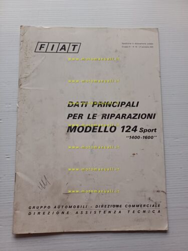 Fiat 124 Sport 1972 manuale officina caratteristiche tecniche dati riparazione