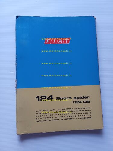 FIAT 124 Sport Spider 1972 catalogo ricambi CARROZZERIA originale