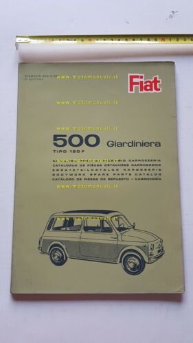 Fiat 500 Giardiniera 120 F 1965 catalogo ricambi carrozzeria originale