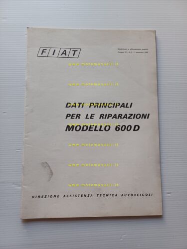 Fiat 600 D 1969 manuale officina caratteristiche tecniche dati riparazione