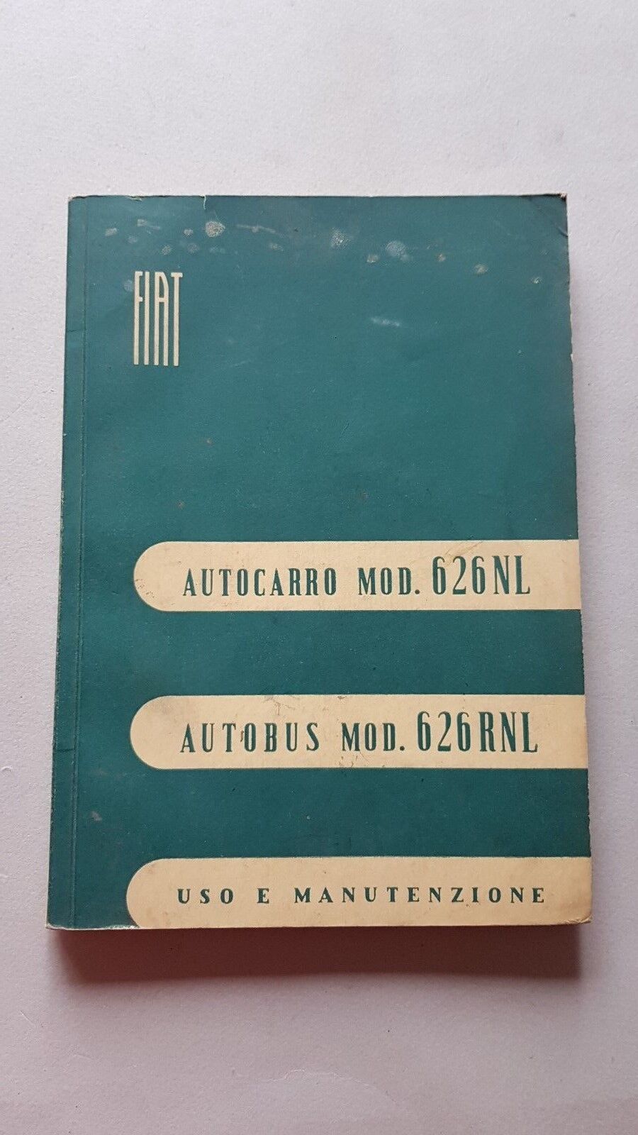 Fiat Autocarri modelli 626 NL/RNL 1947 manuale uso originale manual …