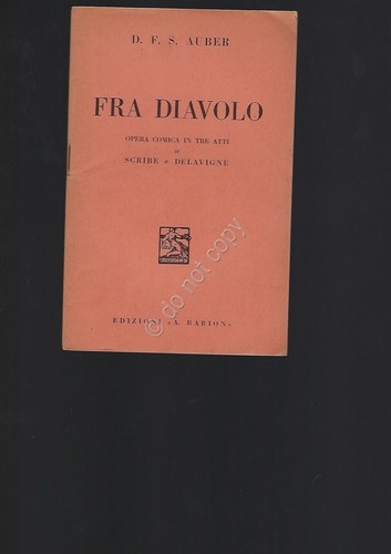 Fra Diavolo Auber Opera Lirica Libretto Edizioni Barion