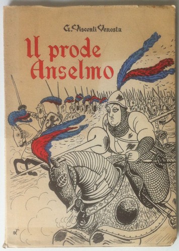 G. VIsconti Venosta - Il Prode Anselmo - Daniel 1944 …