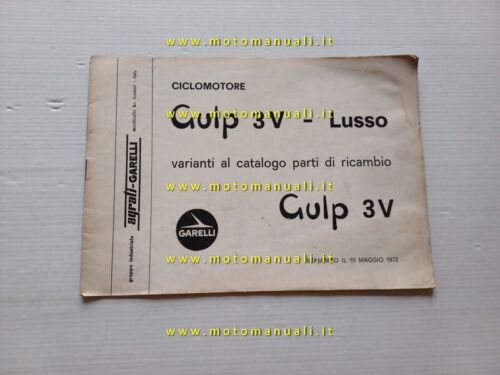 Garelli 50 Gulp 3V - Lusso 1972 VARIANTI catalogo ricambi …