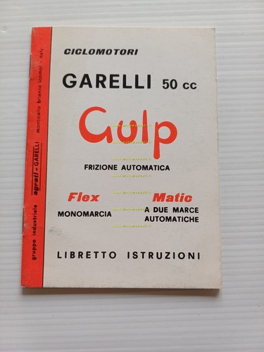 Garelli 50 Gulp Flex-Gulp Matic 1976 manuale uso manutenzione originale …
