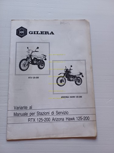 Gilera 125-200 RTX-Arizona Hawk 1986 AGGIORNAMENTO-VARIANTE manuale officina