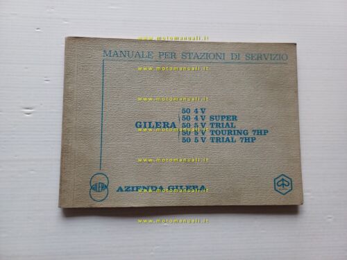 Gilera 50 4VSuper-5V Trial-7HP TrialTouring 1972 manuale officina originale