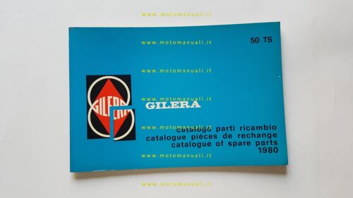 Gilera 50 TS 1980 catalogo ricambi originale