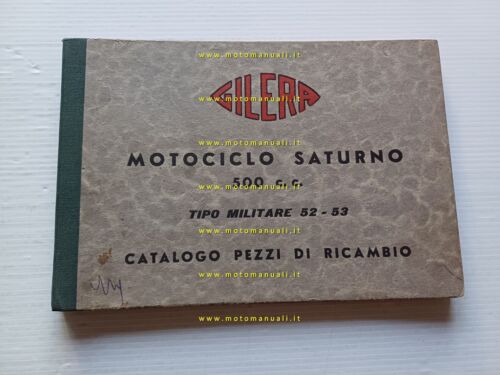 Gilera 500 Saturno Militare 1952-53 catalogo ricambi originale