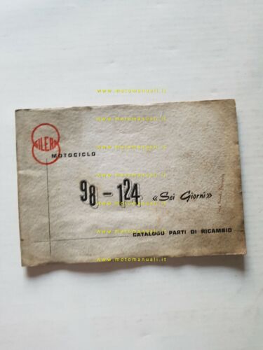 Gilera 98- 124 Sei Giorni 1961 CATALOGO RICAMBI originale spare …