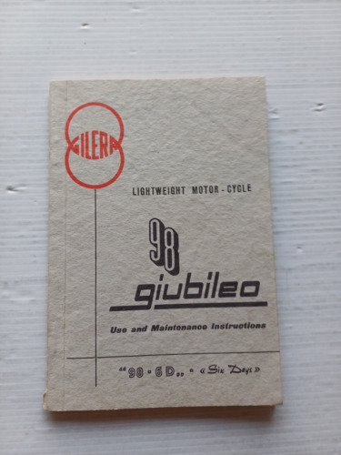 Gilera 98 Giubileo - Giubileo 6 Giorni 1964 manuale uso …