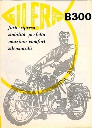 Gilera B 300 depliant originale epoca brochure