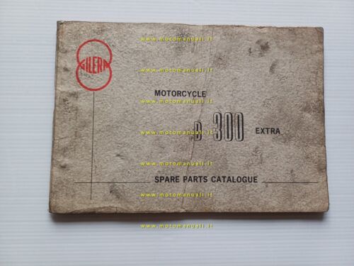 Gilera B 300 EXTRA 1961 Catalogo Ricambi originale ENGLISH Spare …