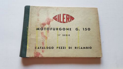 Gilera G 150 Motocarro 2a Serie 1955 CATALOGO RICAMBI originale …