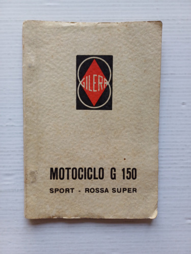 Gilera G 150 SPORT - ROSSA SUPER 1959 manuale uso …