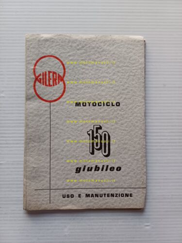 Gilera Giubileo 150 1962 manuale uso manutenzione libretto istruzioni originale