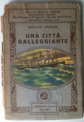 Giulio Verne - Una Città Galleggiante - G. Morreale Editore …
