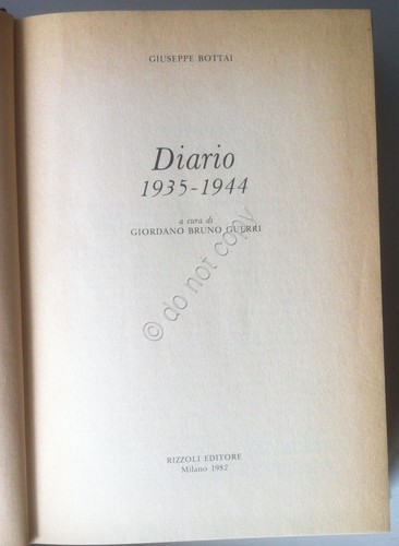 Giuseppe Bottai - Diario 1935/1944 - Rizzoli 1982