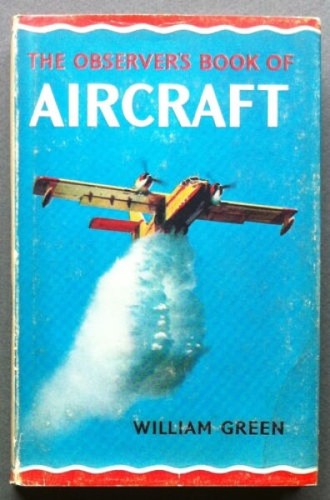 Green -The observer book of Aircraft - Frederick Warne 1969 …