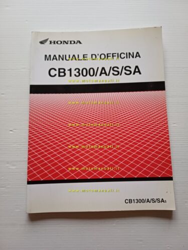 Honda CB 1300-A-S-SA VARIANTI 2005 manuale officina ITALIANO originale