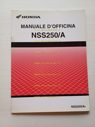 Honda Forza NSS 250 A VARIANTI 2004 manuale officina ITALIANO …