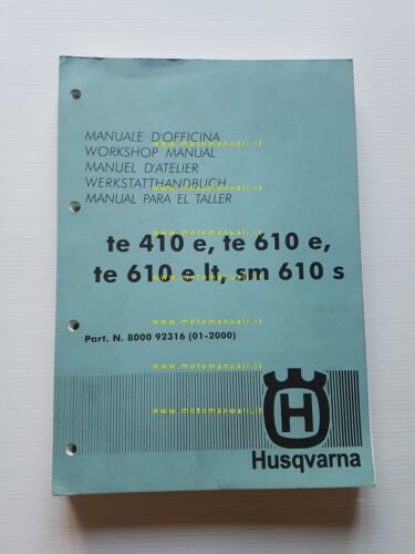 Husqvarna TE 410 E -TE 610 E-E\LT- SM 610 S …