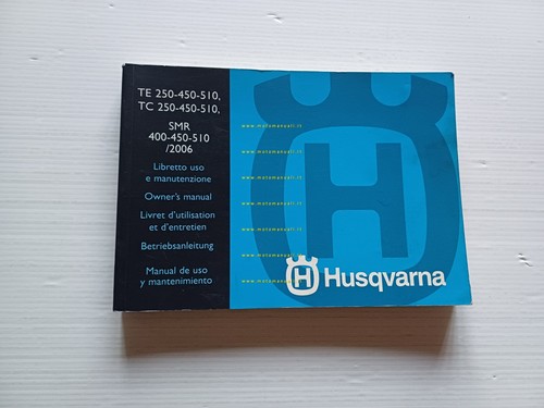 Husqvarna TE-TC 250-450-510 SMR 400-450-510 2006 manuale uso libretto originale