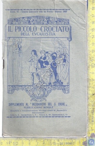 Il piccolo crociato dell'Eucaristia - Messaggero del Sacro Cuore - …