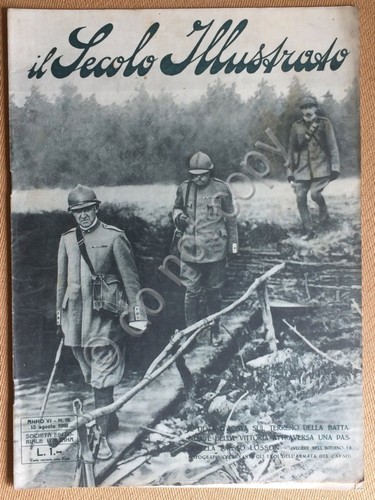 Il Secolo Illustrato - Anno V N.16 1918 - WWI …