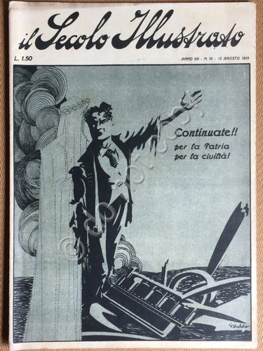 Il Secolo Illustrato - Anno V N.16 1919 - Tullo …