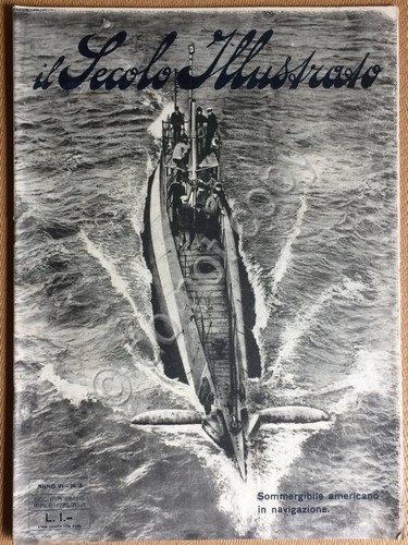 Il Secolo Illustrato - Anno V N.3 1918 - WWI …