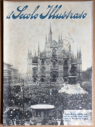 Il Secolo Illustrato - Anno V N.6 1918 - WWI …