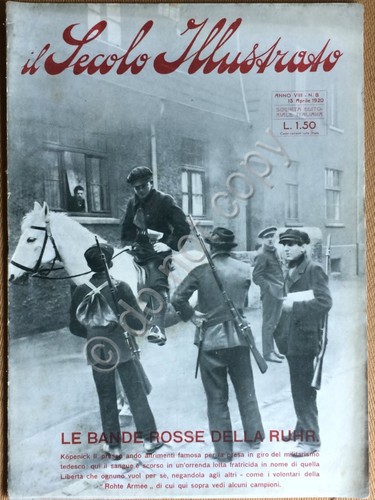 Il Secolo Illustrato - Anno V N.8 1920 - Bande …