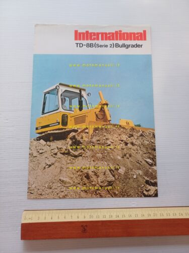 International TD-8B Bullgrader pala cingolata anni 70 depliant originale