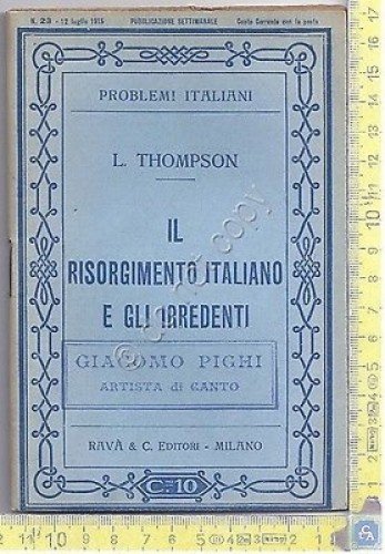 L. Thompson - Il risorgimento Italiano e gli irredenti - …