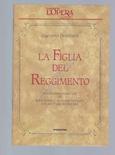 La figlia del Reggimento Opera Lirica Libretto I grandi de …