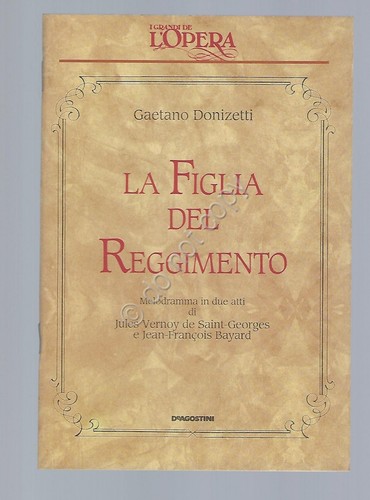 La figlia del Reggimento Opera Lirica Libretto I grandi de …