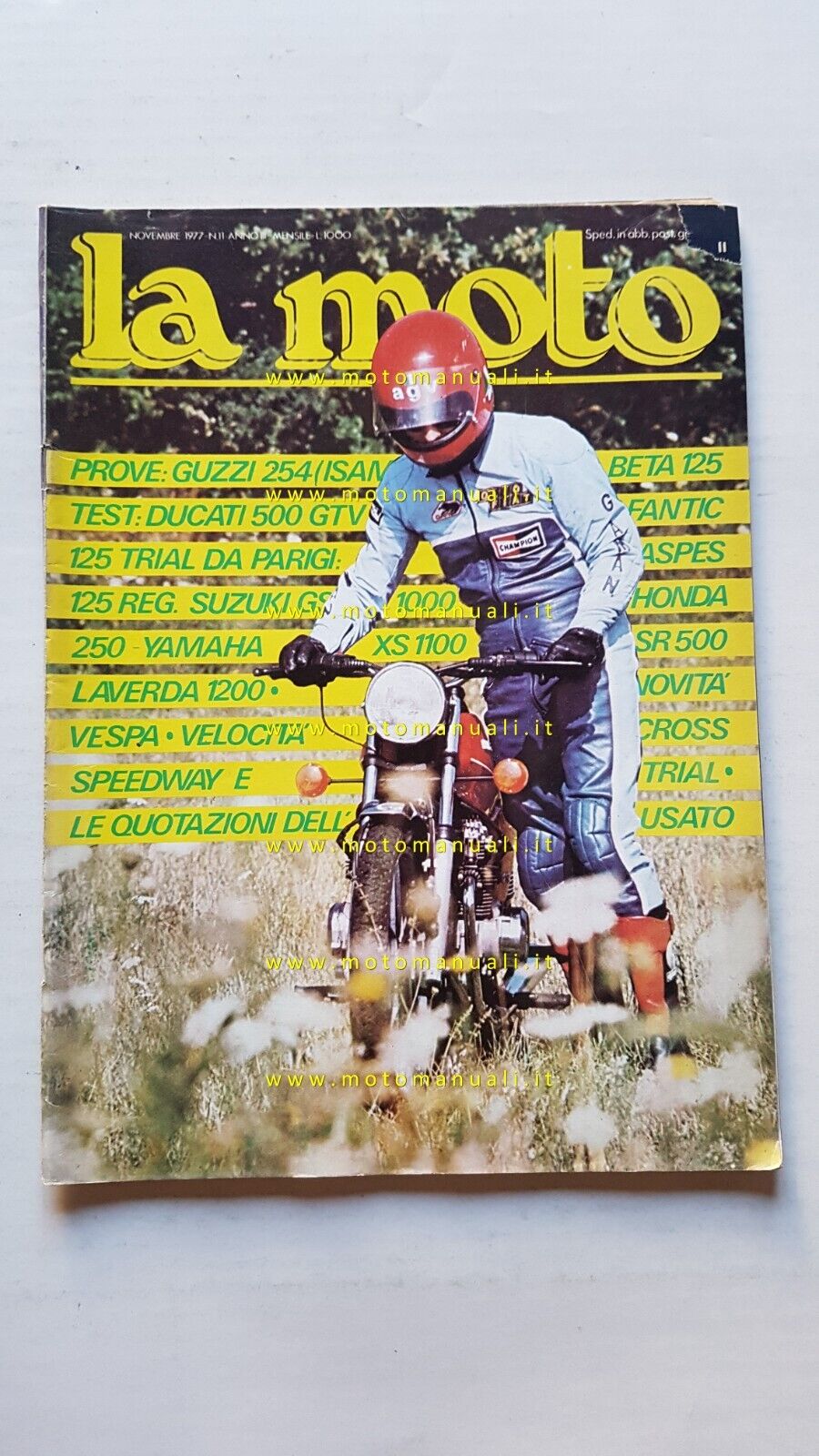 LA MOTO n. 11 1977 Prova Guzzi 254 Ducati GTV …